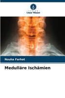 Medulläre Ischämien (German Edition) 620790432X Book Cover