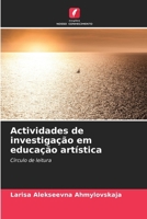 Actividades de investigação em educação artística (Portuguese Edition) 6207028198 Book Cover