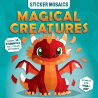 Simple Sticker Mosaics: Magical Creatures 2898026891 Book Cover