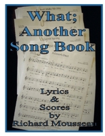 What; Another Song Book 1927393671 Book Cover