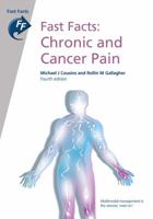 Fast Facts: Chronic and Cancer Pain 1910797359 Book Cover