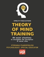 Theory of Mind training: 20 Social situations to strengthen the perception of social rules B0BKXKB7ZP Book Cover