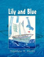 Lily and Blue 1426967381 Book Cover