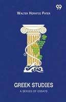 Greek Studies A Series Of Essays 937483782X Book Cover