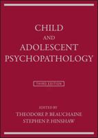 Child and Adolescent Psychopathology 0470007443 Book Cover