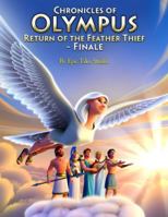 Chronicles of Olympus: Return of the Feather Thief – Finale: A Forgotten Storm Returns B0G529M7FW Book Cover
