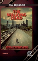 The Walking Dead, Staffel 1: Psychologie, Macht und Moral am Ende der Welt (Film Dimensions): Eine Analyse zur ersten Staffel von The Walking Dead (German Edition) 3985786739 Book Cover