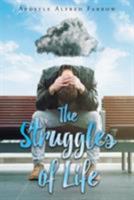 The Struggles of Life 1640289518 Book Cover
