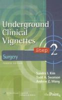 Underground Clinical Vignettes Step 2: Surgery (Underground Clinical Vignettes Step 2) 0781768470 Book Cover