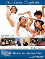 The Parent Playbooks: Grades 3 - 5 0981454348 Book Cover