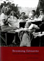 Becoming Citizens: Family Life And The Politics Of Disability 0295985194 Book Cover