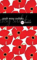 Posh Easy Sudoku: 100 Puzzles 0740779885 Book Cover