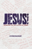 Jesus Said Stuff: Revisiting the Red Letters of Christ 1734691077 Book Cover