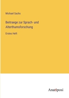 Beitraege zur Sprach- und Alterthumsforschung: Erstes Heft 3382063425 Book Cover