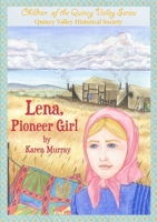 Lena, Pioneer Girl 1300773502 Book Cover