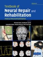 Textbook of Neural Repair and Rehabilitation: Volume 2, Medical Neurorehabilitation 110701168X Book Cover
