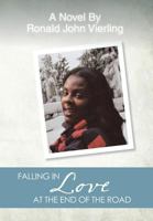 Falling in Love at the End of the Road 1483607216 Book Cover