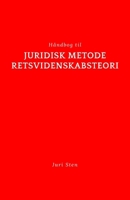 Håndbog til juridisk metode og retsvidenskabsteori (Håndbog til jura) (Danish Edition) B0DTDTGKWP Book Cover