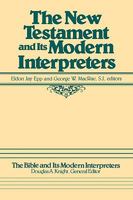 The New Testament and Its Modern Interpreters (The Bible and Its Modern Interpreters, Vol 3) 0800607244 Book Cover