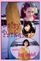 Daisy Parker 0557034523 Book Cover