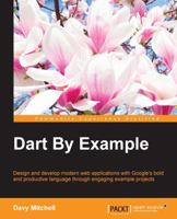 Dart by Example 1785282476 Book Cover