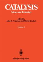 Catalysis: Science and Technology, Vol. 9 3642759580 Book Cover