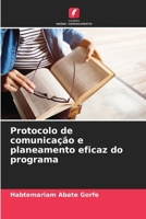Protocolo de comunicação e planeamento eficaz do programa (Portuguese Edition) 6208396093 Book Cover
