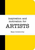 Inspiration and Motivation for Artists 1849537070 Book Cover