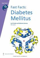 Fast Facts: Diabetes Mellitus 1908541555 Book Cover