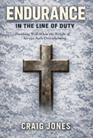 Endurance In the Line of Duty: A 30-Day Devotional for Military and First Responders (In the Line of Duty: Devotional) B0GPD44338 Book Cover