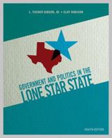 Government and Politics in the Lone Star State 0133970558 Book Cover