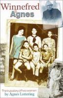 Winnefred and Agnes: The Story of Two Women 0795701136 Book Cover