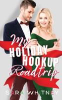 My Holiday Hookup Road Trip 1953565182 Book Cover