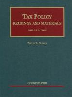 Readings and Materials on Tax Policy, 3d 1599416255 Book Cover
