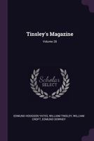 Tinsley's Magazine, Volume 28 1378552350 Book Cover