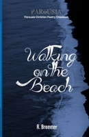 Walking on the Beach B08NF36D53 Book Cover