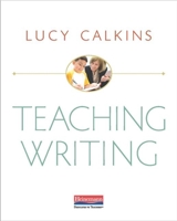 Teaching Writing 0325118124 Book Cover