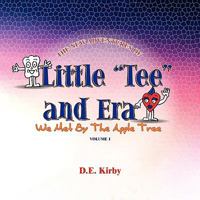 Little ''Tee'' and Era 1441552413 Book Cover