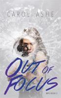 Out of Focus 1525514350 Book Cover