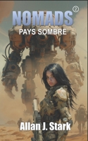 Nomads: Pays Sombre B0BYH41G86 Book Cover
