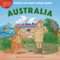 50 Things You Didn't Know about Australia 1643713493 Book Cover