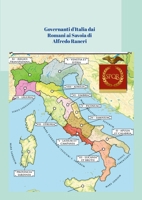 Governanti d'Italia dai Romani ai Savoia: Alfredo Raneri 1447877209 Book Cover