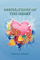 Inspirations of the Heart 1441527125 Book Cover