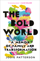 The Bold World 0399179011 Book Cover