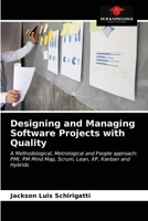 Designing and Managing Software Projects with Quality 620284115X Book Cover