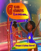 G is for gymnast...and so much more B0F6VGY5BV Book Cover