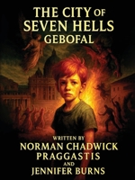 The City of Seven Hells Gebofal 1968403205 Book Cover