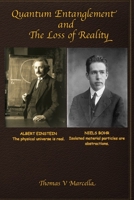 Quantum Entanglement and The Loss of Reality 198180742X Book Cover