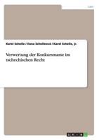 Verwertung der Konkursmasse im tschechischen Recht 3640721942 Book Cover