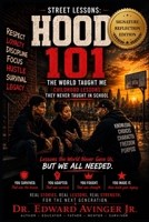STREET LESSONS: HOOD 101: Childhood Lessons They Never Taught Us In School B0H8L7FQ9X Book Cover